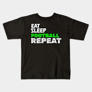 eat sleep football repeat Kids T-Shirt